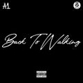 Back To Walking (Album Pre-Order)